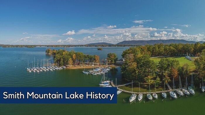 History of Smith Mountain Lake