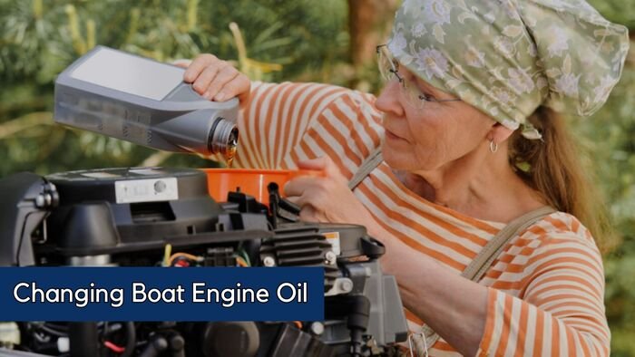 How often to change boat engine oil, woman changing oil in boat engine